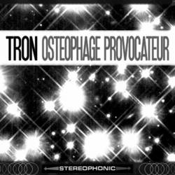 Osteophage Provocateur